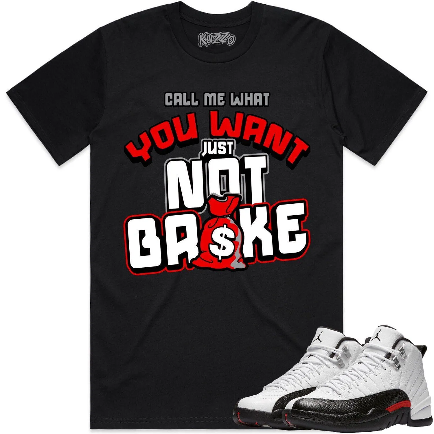 Jordan 12 Red Taxi 12s Shirt to Match - RED NOT BROKE