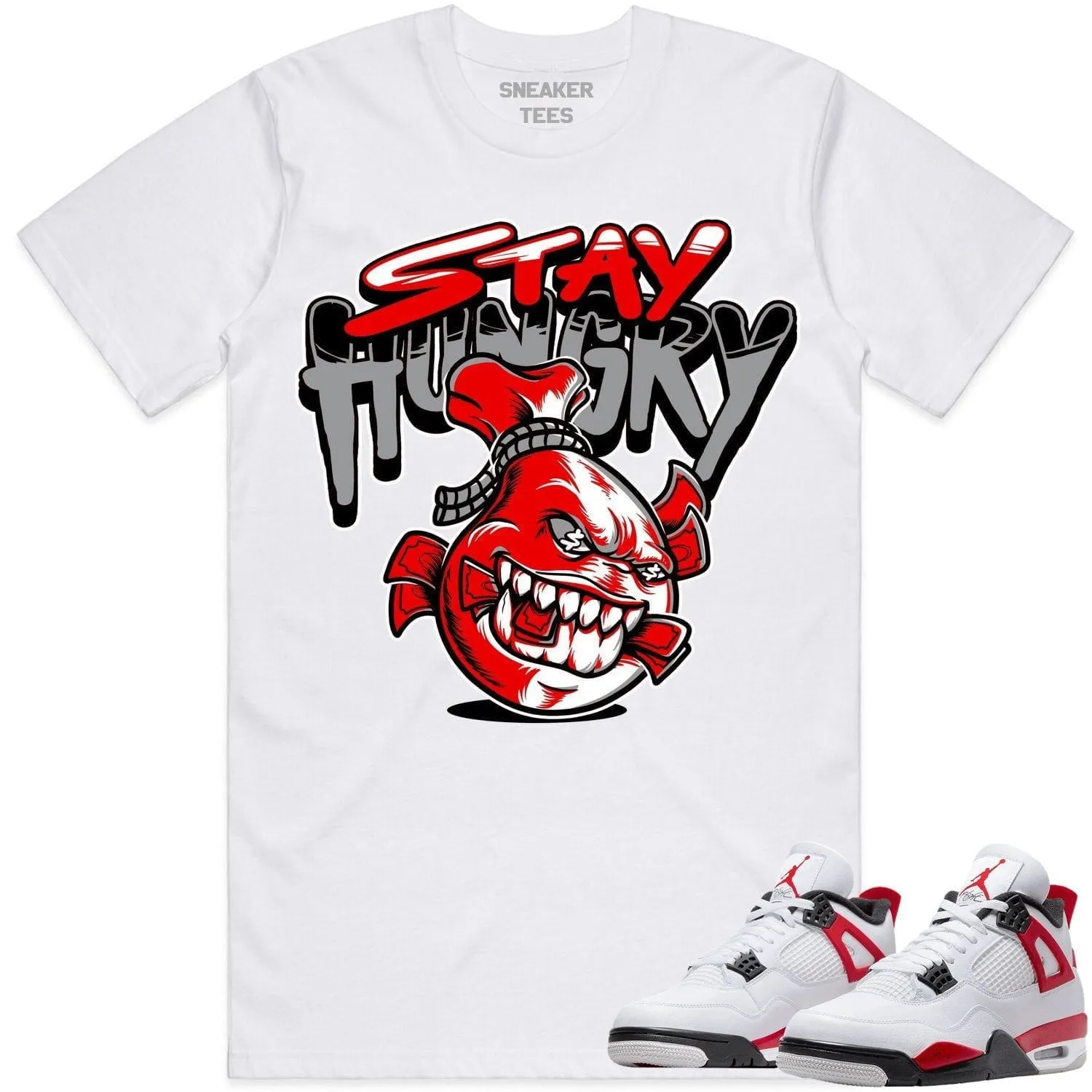 Jordan 4 Red Cement 4s Shirt to Match - RED STAY HUNGRY